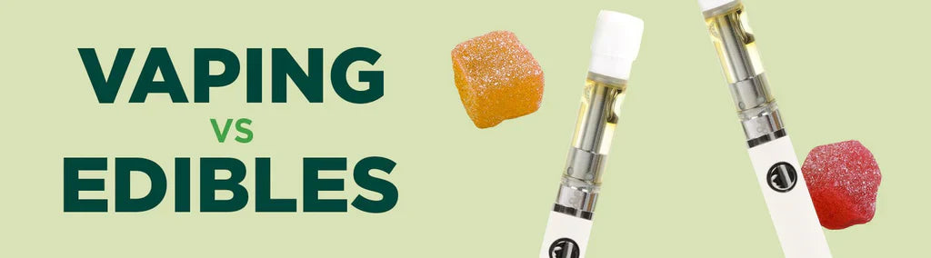 Vaping vs Edibles: Which Hemp Product Is Better for You?